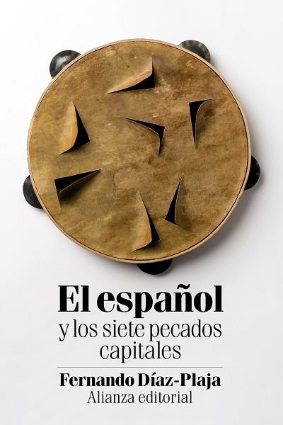 El español y los siete pecados capitales | 9788491045434 | Díaz-Plaja, Fernando | Librería Castillón - Comprar libros online Aragón, Barbastro