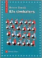 TIMBALERS, ELS (CUCANYA) | 9788431659400 | ZIMNIK, REINER | Librería Castillón - Comprar libros online Aragón, Barbastro