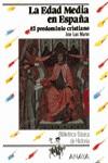 La Edad Media en España: el predominio cristiano | 9788420735535 | Martín Rodríguez, José Luis | Librería Castillón - Comprar libros online Aragón, Barbastro