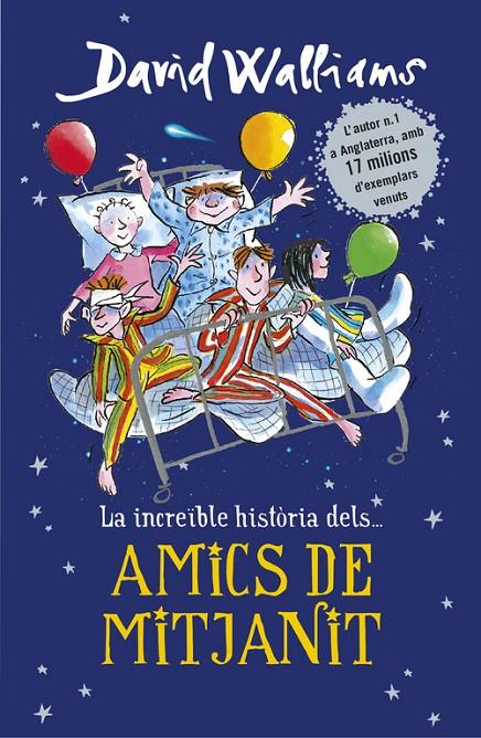 La increible historia dels... Amics de mitjanit | 9788490437735 | David Walliams | Librería Castillón - Comprar libros online Aragón, Barbastro