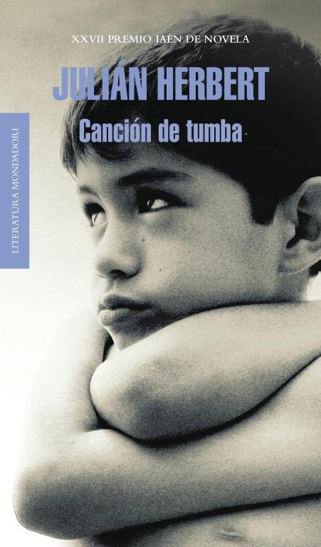 CANCIÓN DE TUMBA | 9788439725602 | Herbert, Julián (Herbert Chávez, Julian) | Librería Castillón - Comprar libros online Aragón, Barbastro