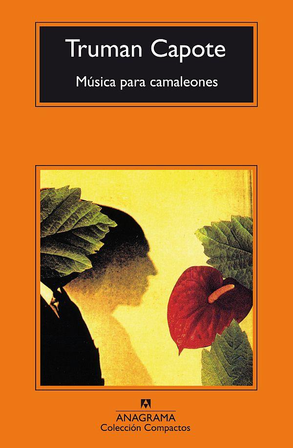 MUSICA PARA CAMALEONES (COMPACTOS) | 9788433914361 | CAPOTE, TRUMAN | Librería Castillón - Comprar libros online Aragón, Barbastro