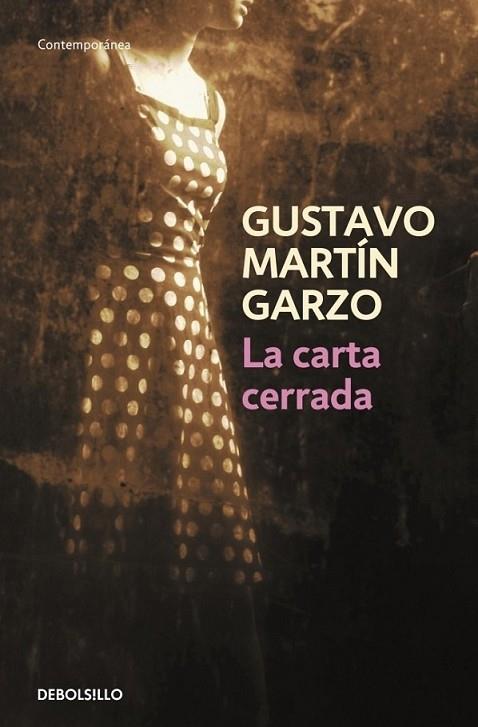 CARTA CERRADA, LA | 9788499087887 | MARTIN GARZO, GUSTAVO | Librería Castillón - Comprar libros online Aragón, Barbastro