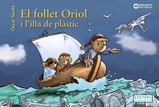 El follet Oriol i l'illa de plàstic | 9788448952112 | Sardà, Òscar | Librería Castillón - Comprar libros online Aragón, Barbastro