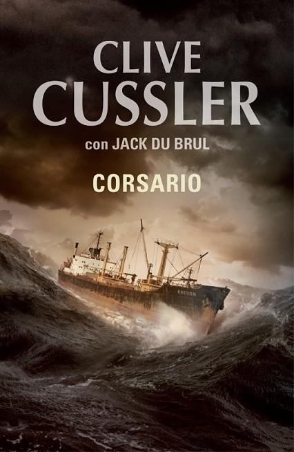 CORSARIO | 9788401337598 | CUSSLER, CLIVE; BRUL, JACK DU | Librería Castillón - Comprar libros online Aragón, Barbastro