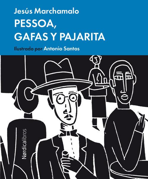Pessoa, gafas y pajarita | 9788416440443 | Jesús Marchamalo | Librería Castillón - Comprar libros online Aragón, Barbastro