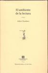 AMBIENTE DE LA LECTURA, EL | 9789681684556 | CHAMBERS, AIDAN | Librería Castillón - Comprar libros online Aragón, Barbastro