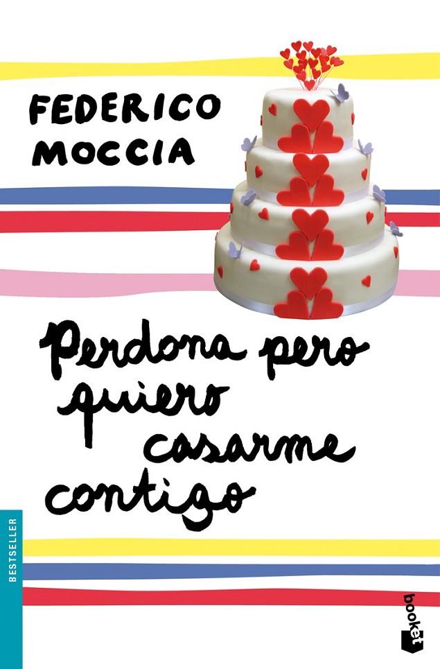 PERDONA PERO QUIERO CASARME CONTIGO | 9788408102793 | MOCCIA, FEDERICO | Librería Castillón - Comprar libros online Aragón, Barbastro