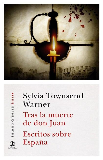 Tras la muerte de don Juan; Escritos sobre España | 9788437639727 | Townsend Warner, Sylvia | Librería Castillón - Comprar libros online Aragón, Barbastro