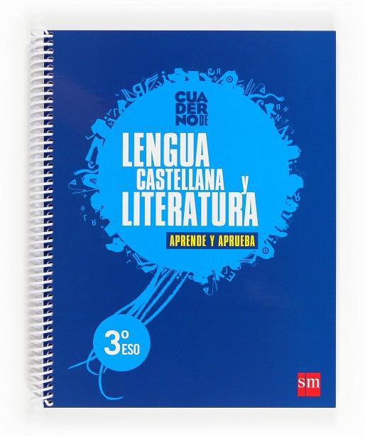 3º ESO CUADERNO  DE LENGUA CASTELLANA Y LITERATURA  Aprende y aprueba-12 | 9788467553543 | Álvaro García, Salvador / Paredes García, Florentino / Sanz Pastor, Marta | Librería Castillón - Comprar libros online Aragón, Barbastro