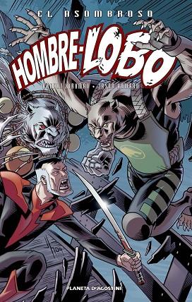 El asombroso hombre lobo nº 04/04 | 9788468477596 | Kirkman, Robert/Howard, Jason | Librería Castillón - Comprar libros online Aragón, Barbastro