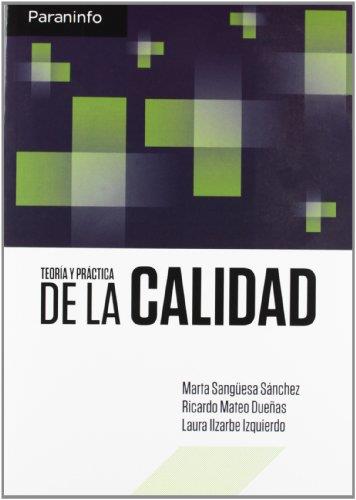 TEORIA Y PRACTICA DE LA CALIDAD | 9788497324069 | SANGÜESA, MARTA | Librería Castillón - Comprar libros online Aragón, Barbastro