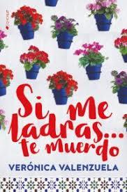 Si me ladras... te muerdo | 9788417361143 | Valenzuela, Verónica | Librería Castillón - Comprar libros online Aragón, Barbastro