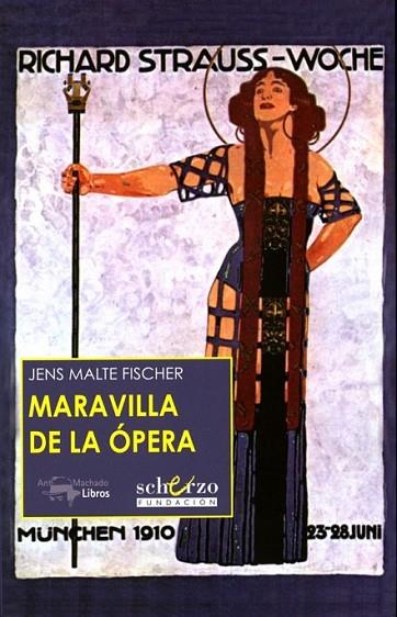 MARAVILLA DE LA ÓPERA | 9788477744481 | MALTE FISCHER, JENS | Librería Castillón - Comprar libros online Aragón, Barbastro