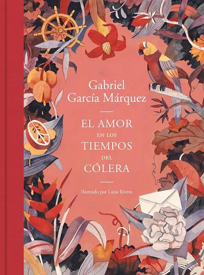 El amor en los tiempos del cólera (edición ilustrada) | 9788439735427 | Luisa Rivera Gabriel García Márquez | Librería Castillón - Comprar libros online Aragón, Barbastro