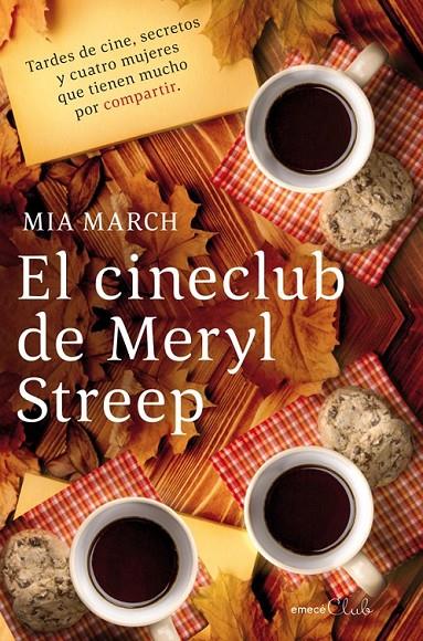 CINECLUB DE MERYL STREEP, EL | 9788496580824 | MARCH, MIA | Librería Castillón - Comprar libros online Aragón, Barbastro