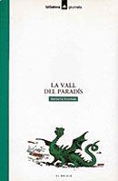 La Vall del Paradís | 9788424681753 | Sorribas i Roig, Sebastià | Librería Castillón - Comprar libros online Aragón, Barbastro