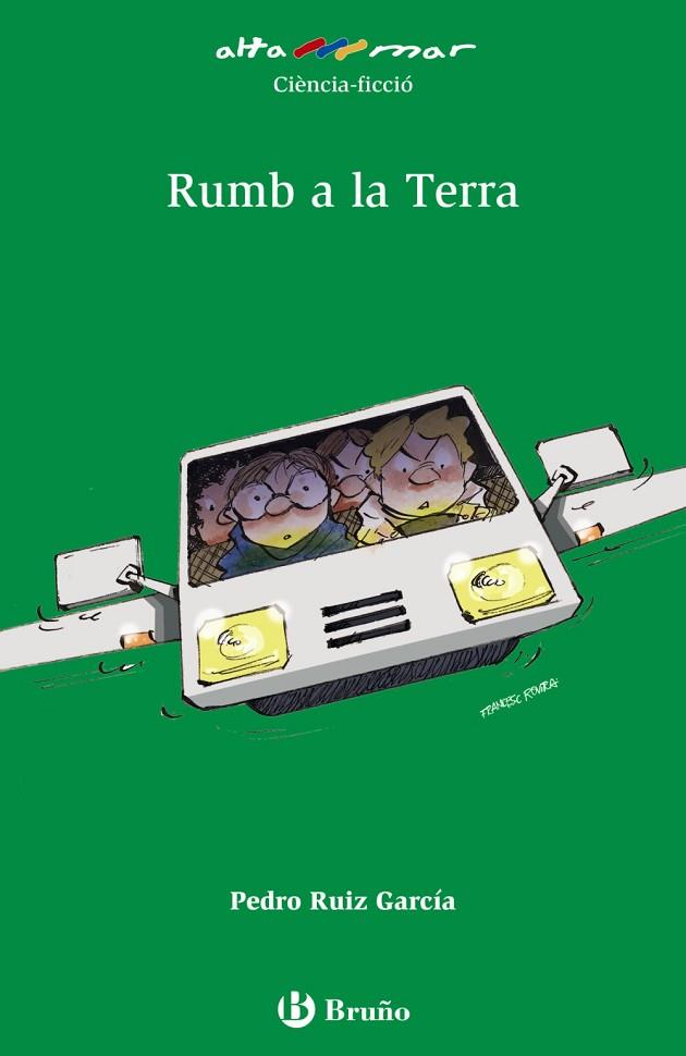 Rumb a la Terra | 9788469623084 | Ruiz García, Pedro | Librería Castillón - Comprar libros online Aragón, Barbastro