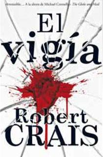 VIGIA, EL | 9788466642828 | CRAIS, ROBERT | Librería Castillón - Comprar libros online Aragón, Barbastro