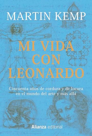 Mi vida con Leonardo | 9788491816423 | Kemp, Martin | Librería Castillón - Comprar libros online Aragón, Barbastro