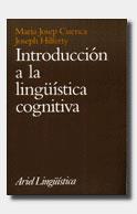 INTRODUCCION A LA LINGUISTICA COGNITIVA | 9788434482340 | CUENCA, MARIA JOSEP | Librería Castillón - Comprar libros online Aragón, Barbastro