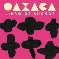 Oaxaca. Libro de sueños | 9788494362552 | Omar, Roger | Librería Castillón - Comprar libros online Aragón, Barbastro