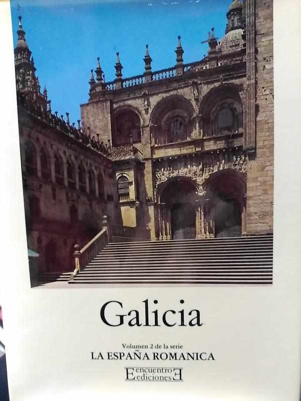 GALICIA - LA ESPAÑA ROMÁNICA 2 | 9788474900224 | CHAMOSO LAMAS, MANUEL [ET AL.] | Librería Castillón - Comprar libros online Aragón, Barbastro