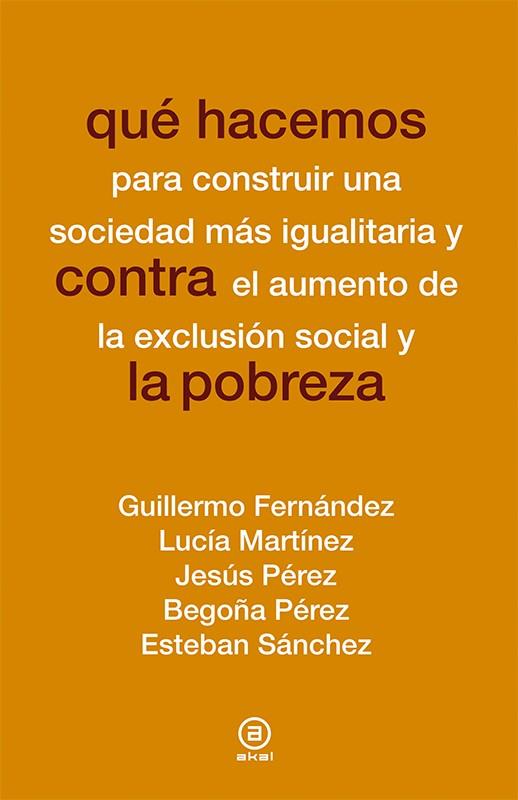 Qué hacemos contra la pobreza | 9788446039631 | Fernández, Guillermo y otros | Librería Castillón - Comprar libros online Aragón, Barbastro