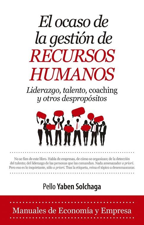 El ocaso de la gestión de Recursos Humanos | 9788417044282 | Yaben Solchaga, Pello | Librería Castillón - Comprar libros online Aragón, Barbastro