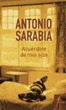 ACUERDATE DE MIS OJOS | 9788466610483 | SARABIA, ANTONIO | Librería Castillón - Comprar libros online Aragón, Barbastro