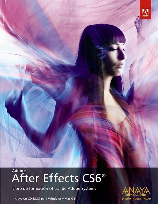 AFTER EFFECTS CS6 | 9788441532571 | ADOBE PRESS | Librería Castillón - Comprar libros online Aragón, Barbastro