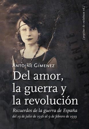 Del amor, la guerra y la revolución & En busca de Los Hijos de la Noche | 9788493636791 | Gimenez, Antoine / Gimenólogos, Los | Librería Castillón - Comprar libros online Aragón, Barbastro