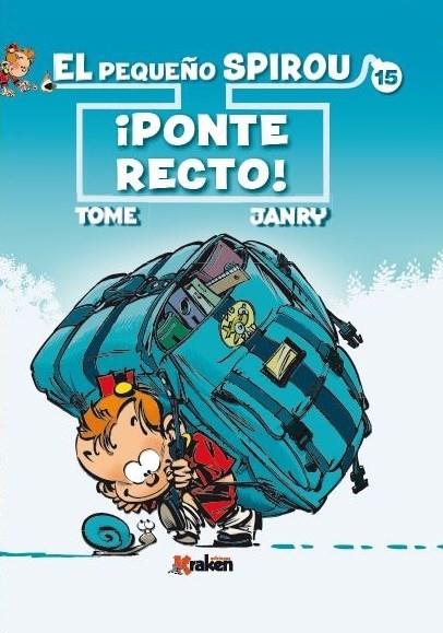El pequeño Spirou 15 : ¡Ponte recto! | 9788416435050 | Tome; Janry | Librería Castillón - Comprar libros online Aragón, Barbastro