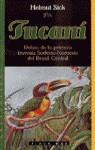 TUCANI | 9788448035051 | SICK, HELMUT | Librería Castillón - Comprar libros online Aragón, Barbastro