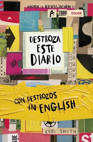 Destroza este diario. Ahora a todo color y con destrozos in English | 9788449342684 | Smith, Keri | Librería Castillón - Comprar libros online Aragón, Barbastro