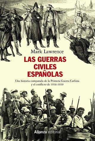 Las guerras civiles españolas | 9788491814719 | Lawrence, Mark | Librería Castillón - Comprar libros online Aragón, Barbastro