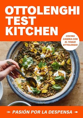 Ottolenghi Test Kitchen: Pasión por la despensa | 9788418968778 | Noor Murad Yotam Ottolenghi | Librería Castillón - Comprar libros online Aragón, Barbastro