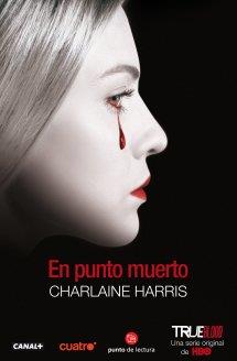 En punto muerto - True Blood - PDL | 9788466327527 | Harris, Charlaine | Librería Castillón - Comprar libros online Aragón, Barbastro