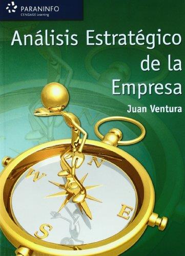 ANALISIS ESTRATEGICO DE LA EMPRESA | 9788497323024 | VENTURA, JUAN | Librería Castillón - Comprar libros online Aragón, Barbastro