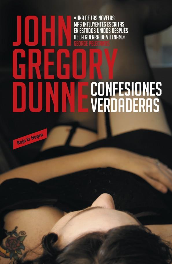 Confesiones verdaderas | 9788439725701 | John Gregory Dunne | Librería Castillón - Comprar libros online Aragón, Barbastro