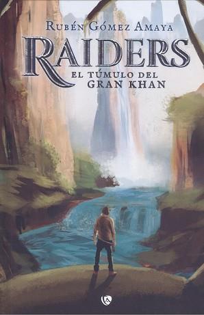 Raiders | 9788412516746 | Gómez Amaya, Rubén | Librería Castillón - Comprar libros online Aragón, Barbastro