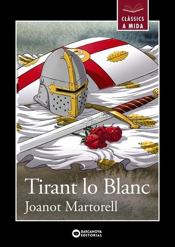 Tirant lo Blanc | 9788448946036 | Martorell, Joanot | Librería Castillón - Comprar libros online Aragón, Barbastro