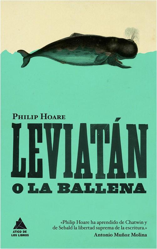 Leviatán o la ballena | 9788416222131 | Hoare, Philip | Librería Castillón - Comprar libros online Aragón, Barbastro