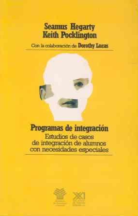 Programas de integración | 9788432306884 | Hegarty, Seamus/Pocklington, Keith/Lucas, Dorothy | Librería Castillón - Comprar libros online Aragón, Barbastro