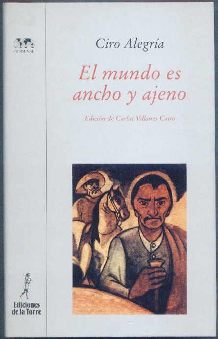 MUNDO ES ANCHO Y AJENO, EL | 9788479602611 | ALEGRIA, CIRO | Librería Castillón - Comprar libros online Aragón, Barbastro