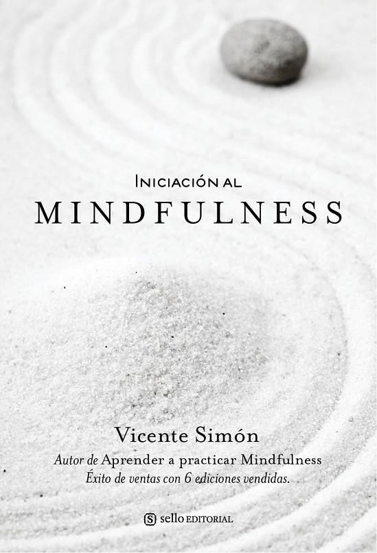 INICIACIÓN AL MINDFULNESS | 9788415132073 | SIMÓN, VICENTE | Librería Castillón - Comprar libros online Aragón, Barbastro