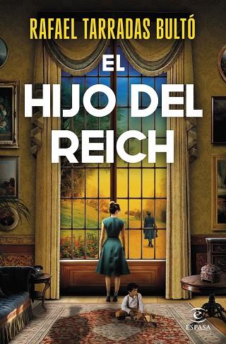 El hijo del Reich | 9788467074444 | Tarradas Bultó, Rafael | Librería Castillón - Comprar libros online Aragón, Barbastro