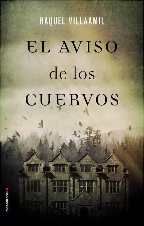 El aviso de los cuervos | 9788416700516 | Villaamil, Raquel | Librería Castillón - Comprar libros online Aragón, Barbastro