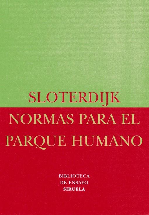 NORMAS PARA EL PARQUE HUMANO BE-11 | 9788478445356 | SLOTERDIJK, PETER | Librería Castillón - Comprar libros online Aragón, Barbastro