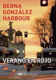 Verano en rojo (bolsillo) | 9788492966967 | GONZALEZ HARBOUR, BERNA | Librería Castillón - Comprar libros online Aragón, Barbastro